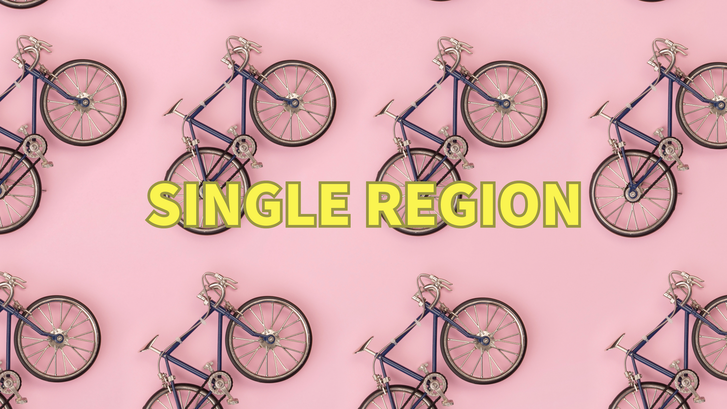 Single Region